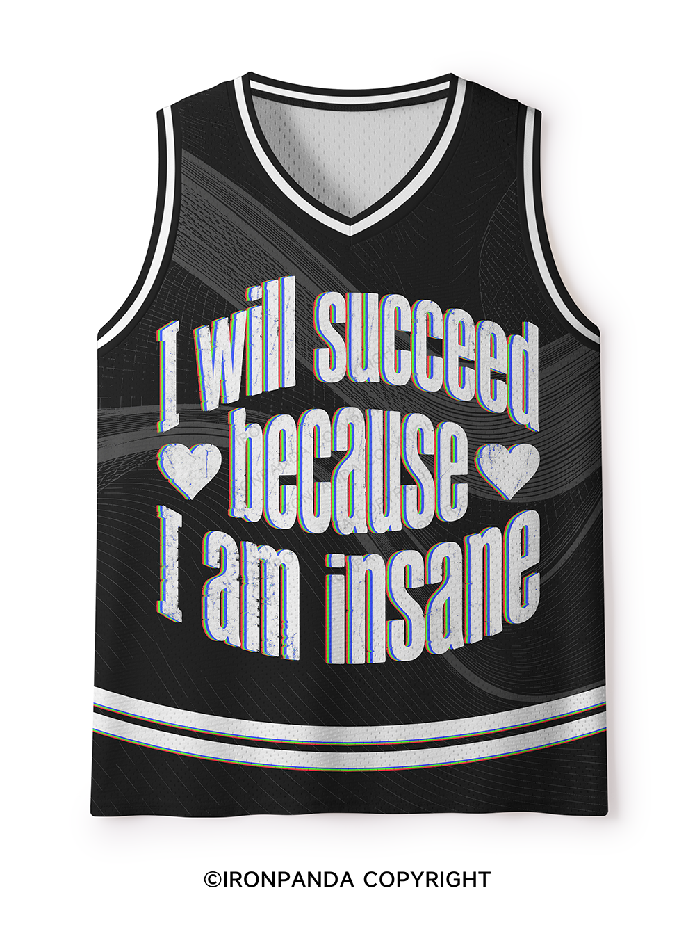 I WILL SUCCEED BECAUSE I AM INSANE Mesh Tank Top