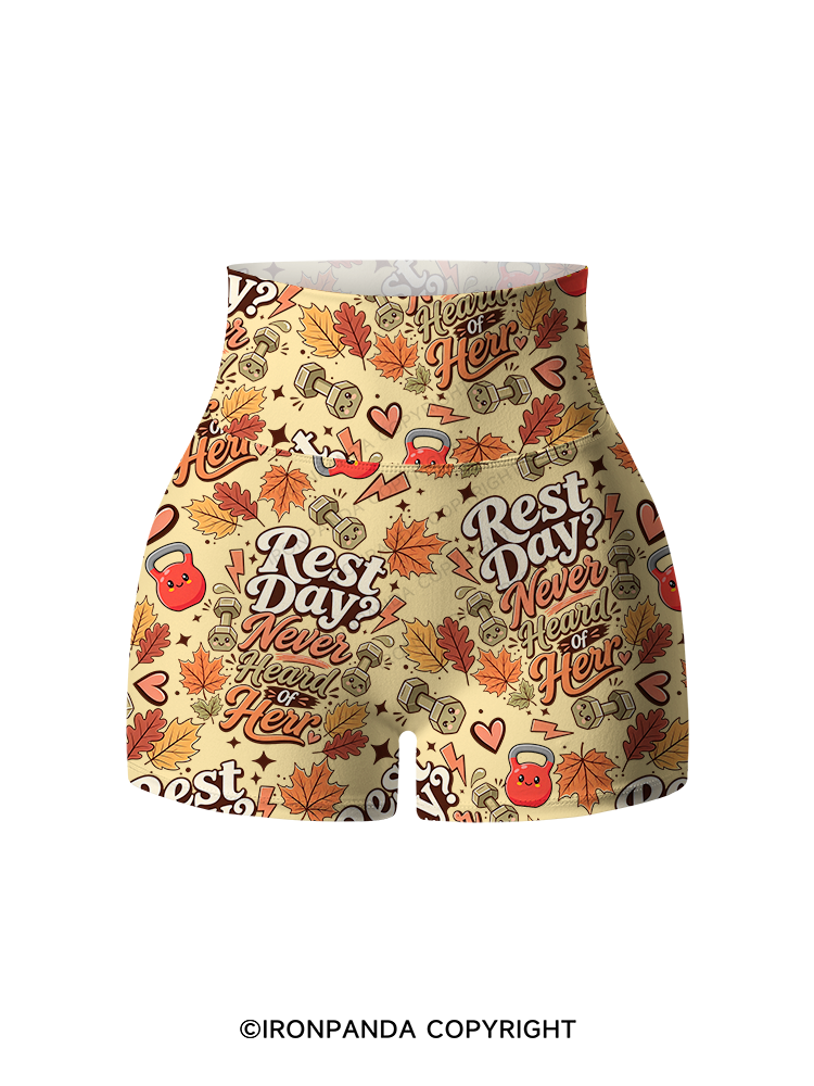 Rest Day Never Heard Of Her Printed Yoga Shorts