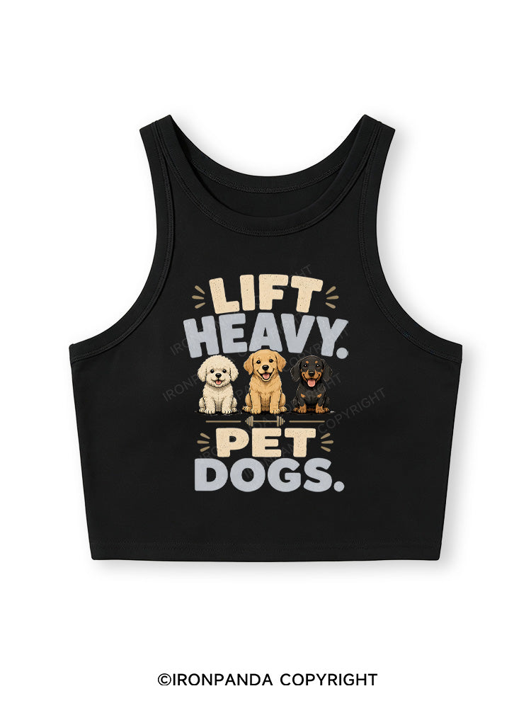 LIFT HEAVY PET DOGS FUNNY GYM Fitted Crop Tank Top