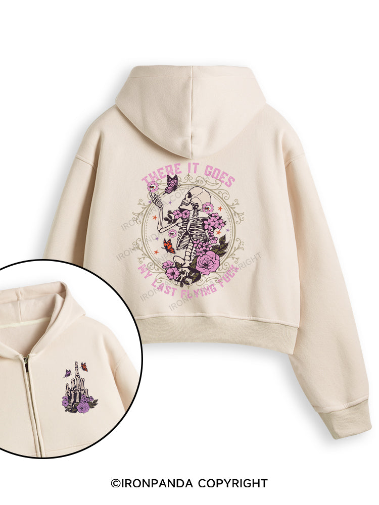 There It Goes My Last Flying Fleece Crop Zip Up Hoodie