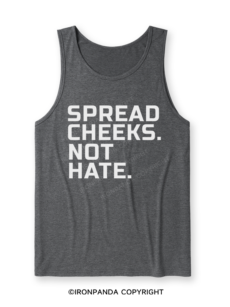spread cheeks not hate Ultra Soft Heather Tank
