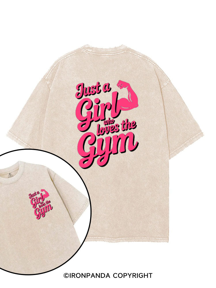 Just a Girl Who Loves the Gym printed Gym Shirt