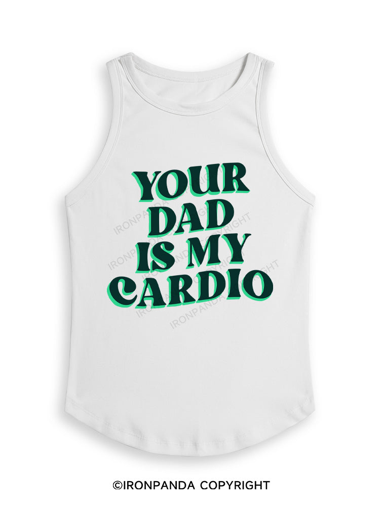 PINK YOUR DAD IS MY CARDIO Fitted Tank Top