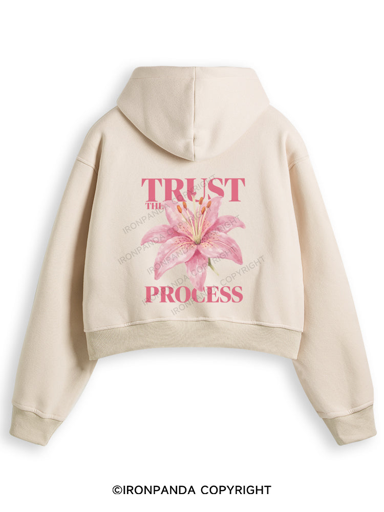 TRUST THE PROCESS Fleece Crop Zip Up Hoodie