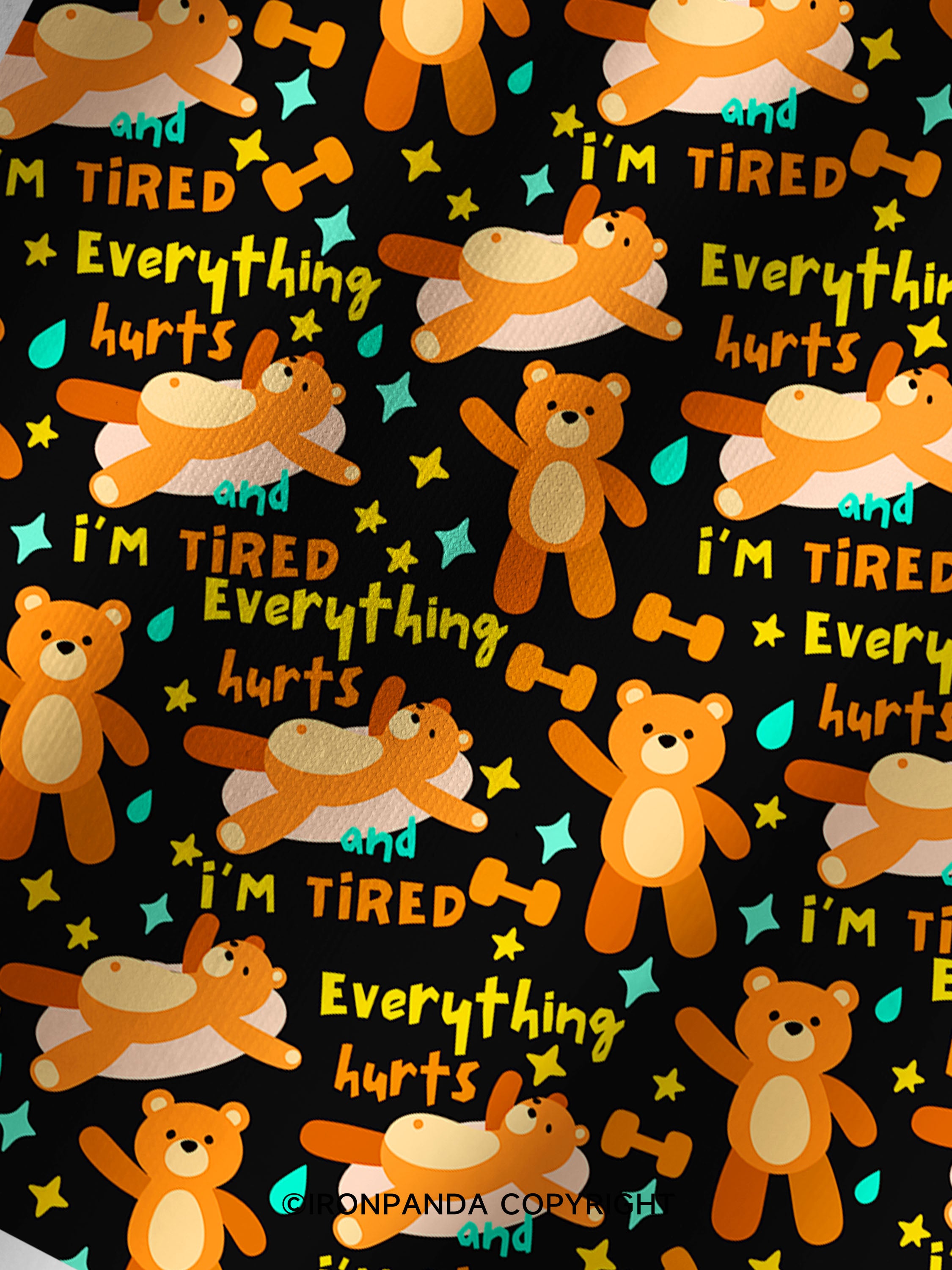 EVERYTHING HURTS AND I'M TIRED BEAR Printed Yoga Shorts