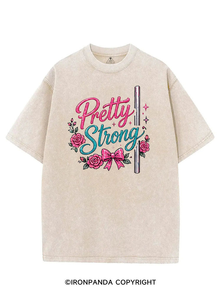PRETTY STRONG FUNNY FITNESS VINTAGE GYM SHIRT