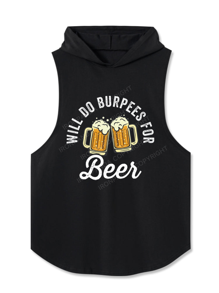 Will Do Burpees For Beer Hooded Tank