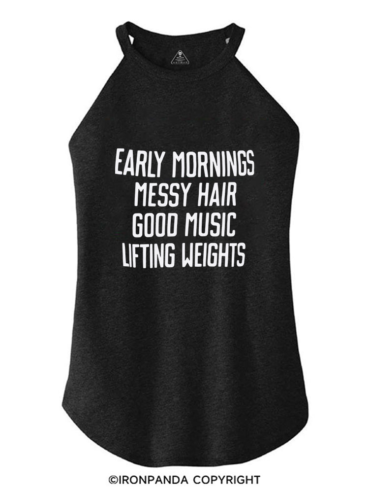 EARLY MORNINGS MESSY HAIR GOOD MUSIC LIFTING WEIGHTS ROCKER COTTON TANK
