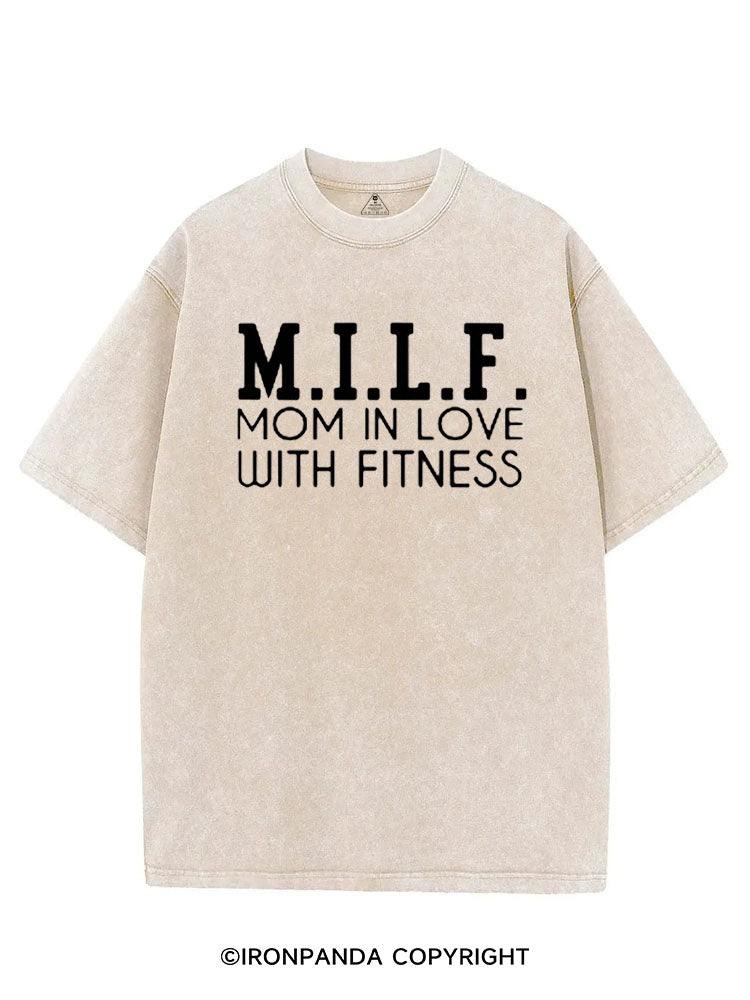 M.I.L.F. MOM IN LOVE WITH FITNESS VINTAGE GYM SHIRT