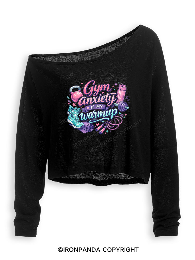 GYM ANXIETY IS MY WARMUP Off Shoulder Long Sleeve Crop Top