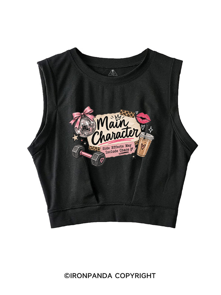 MAIN CHARACTER SIDE EFFECTS MAY INCLUDE CHAOS SLEEVELESS CROP TOPS