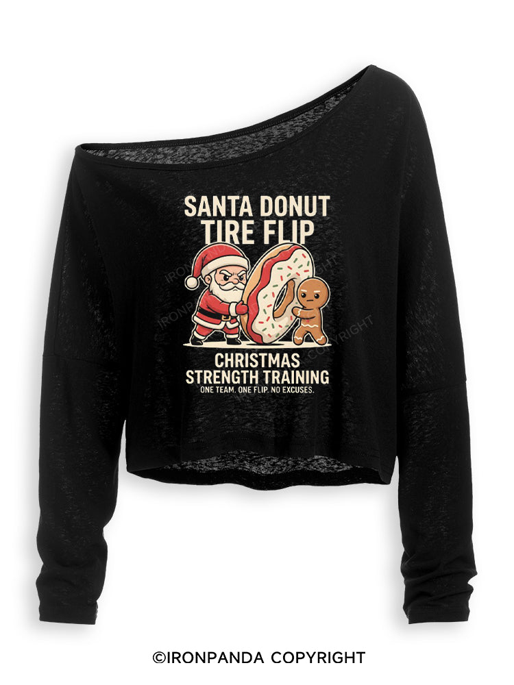 SANTA DONUT TIRE FLIP CHRISTMAS STRENGTH TRAINING ONE TEAM ONE FLIP NO EXCUSES Off Shoulder Long Sleeve Crop Top