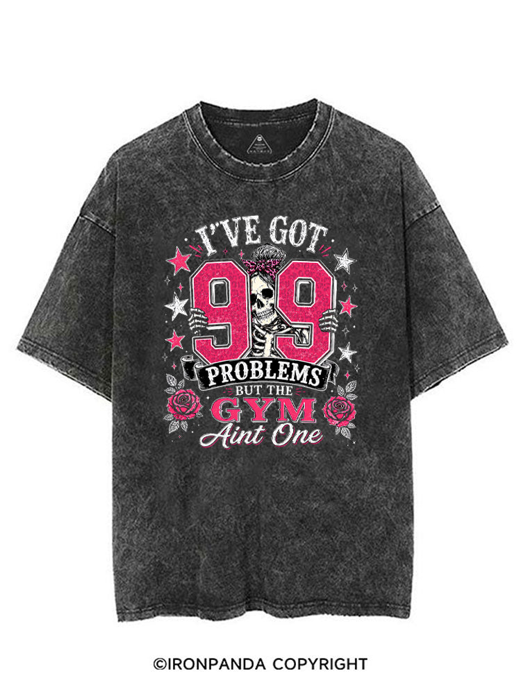 I'VE GOT 99 PROBLEMS BUT THE GYM AINT ONE SKELETON VINTAGE GYM SHIRT