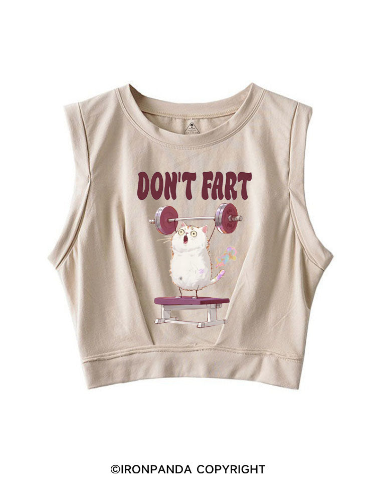 DON'T FART CUTE FUNNY KITTY SLEEVELESS CROP TOPS