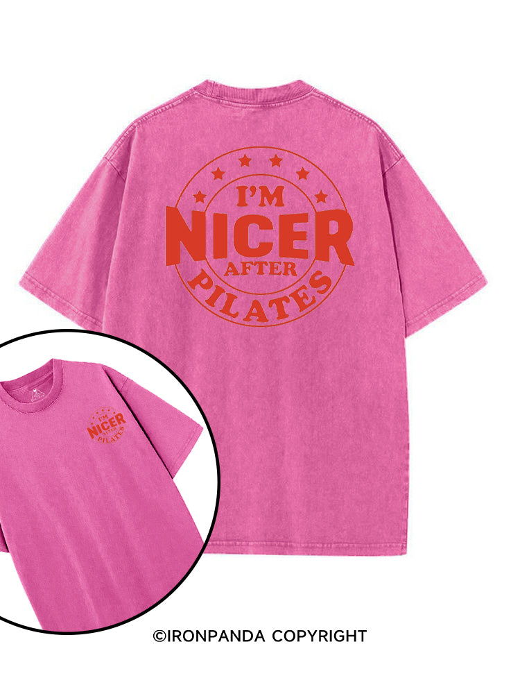 I'M NICER AFTER PILATES GYM printed Gym Shirt