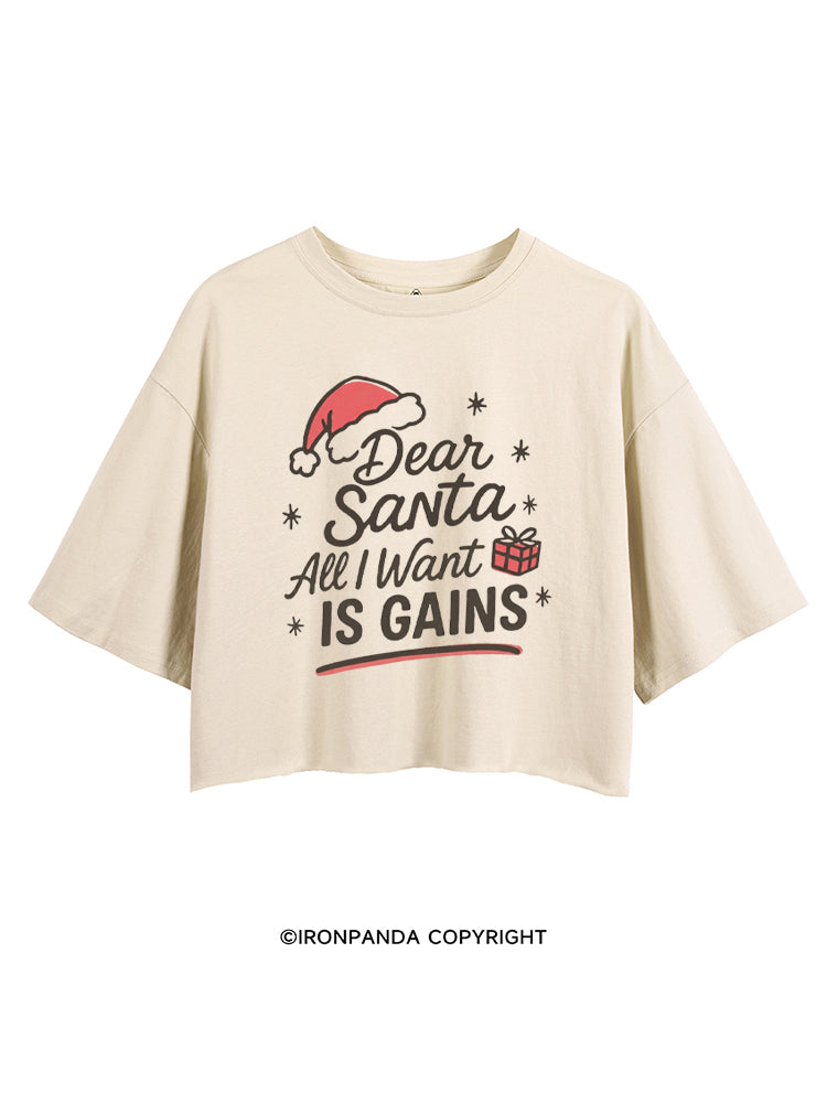 DEAR SANTA ALL I WANT IS GAINS CROP TOPS