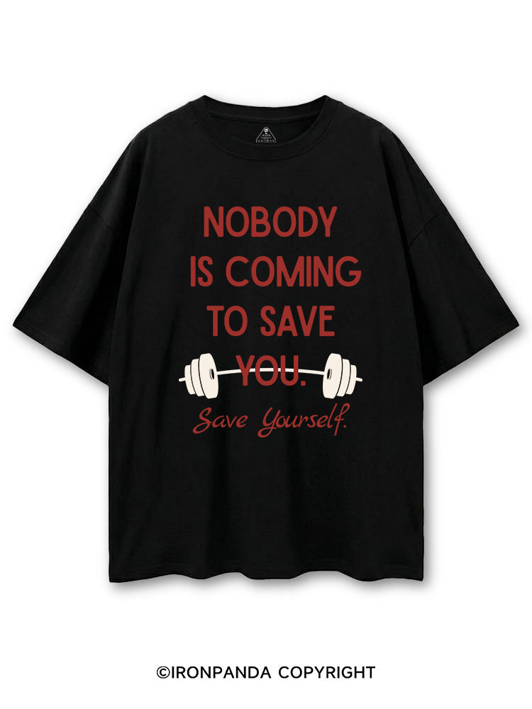 NOBODY  IS COMING TO SAVE YOU. SAVE YOURSELF COTTON PUMP COVER