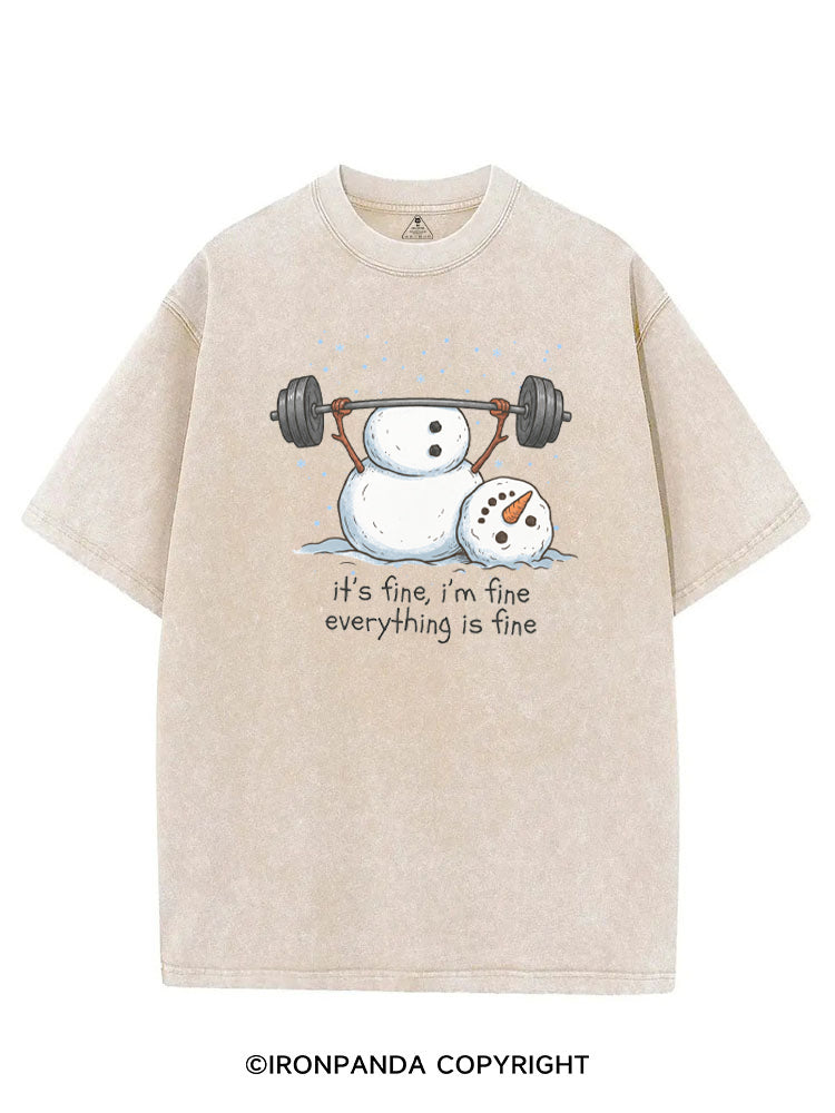 IT'S FINE, I'M FINE, EVERYTHING IS FINE VINTAGE GYM SHIRT