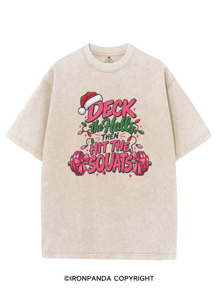 Deck the Halls Then Hit the Squats VINTAGE GYM SHIRT