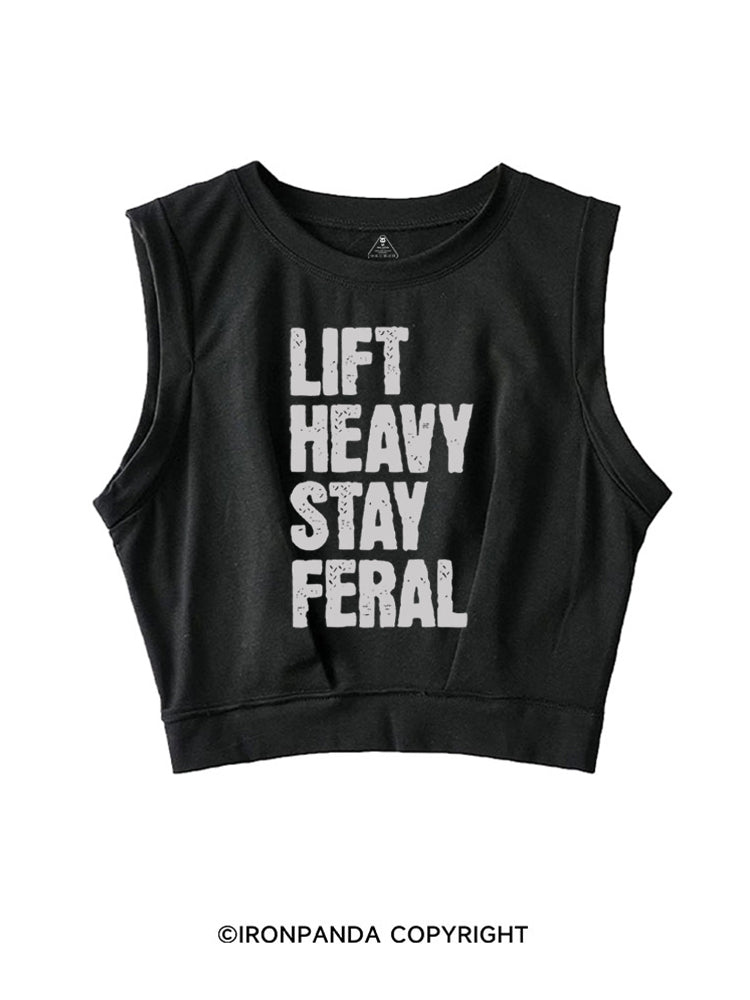 LIFT HEAVY STAY FERAL SLEEVELESS CROP TOPS