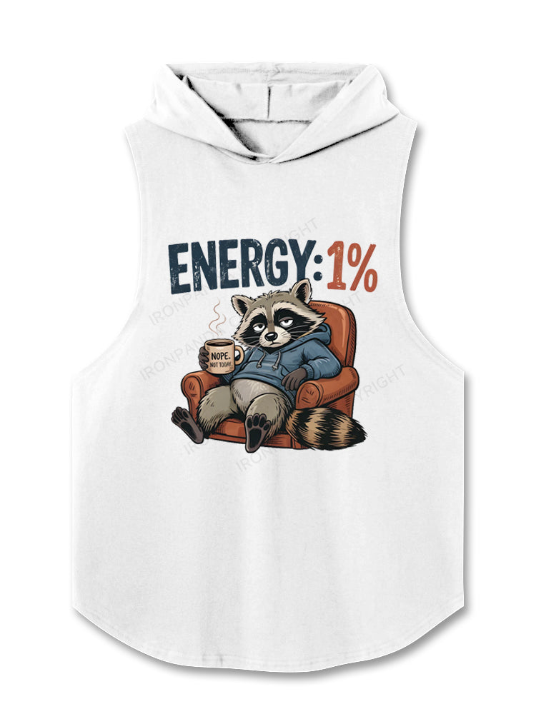 Low Energy Raccoon “Nope Not Today” Hooded Tank