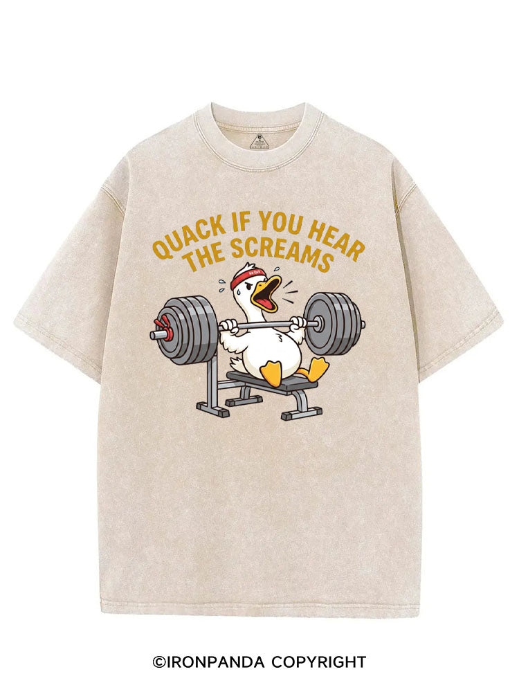 QUACK IF YOU HEAR THE SCREAMS VINTAGE GYM SHIRT