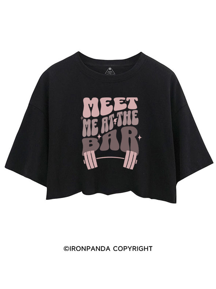 Meet Me At The Bar Funny Gym CROP TOPS