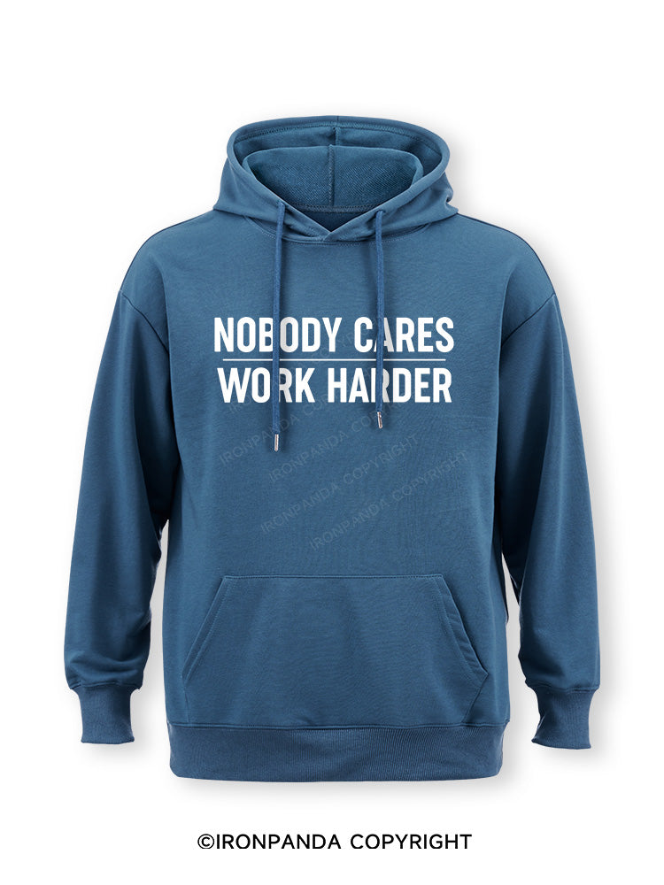 Nobody Cares Work Harder Classic Gym Hoodie