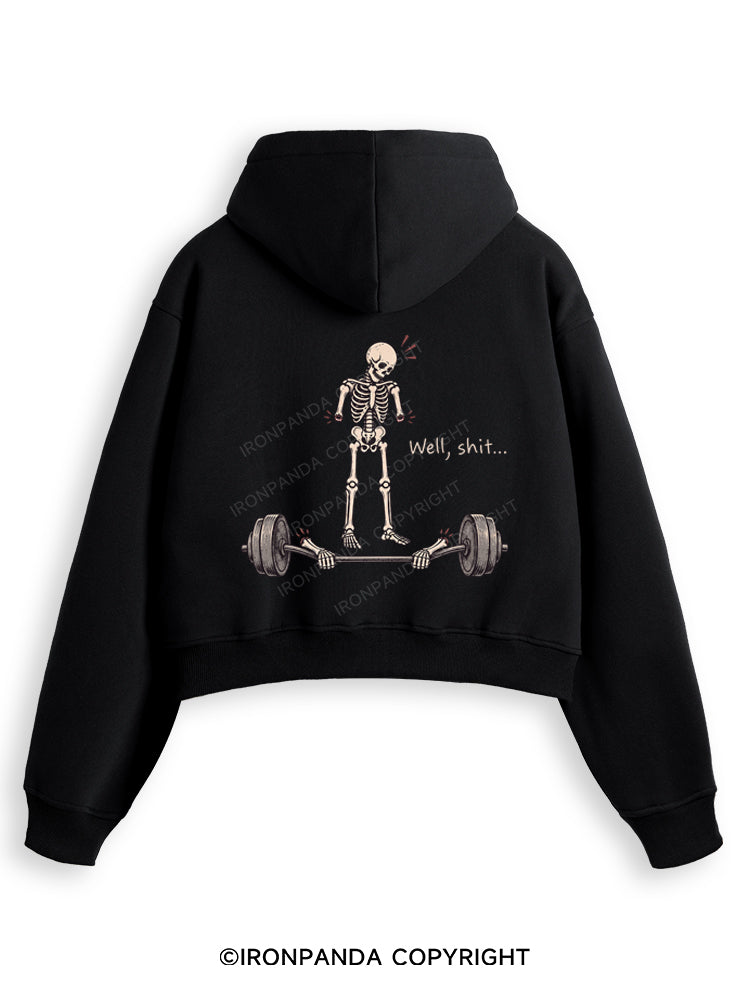 Well Shit Funny Fleece Crop Zip Up Hoodie