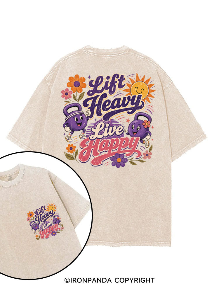 LIFT HEAVY LIVE HAPPY GYM POSITIVE printed Gym Shirt