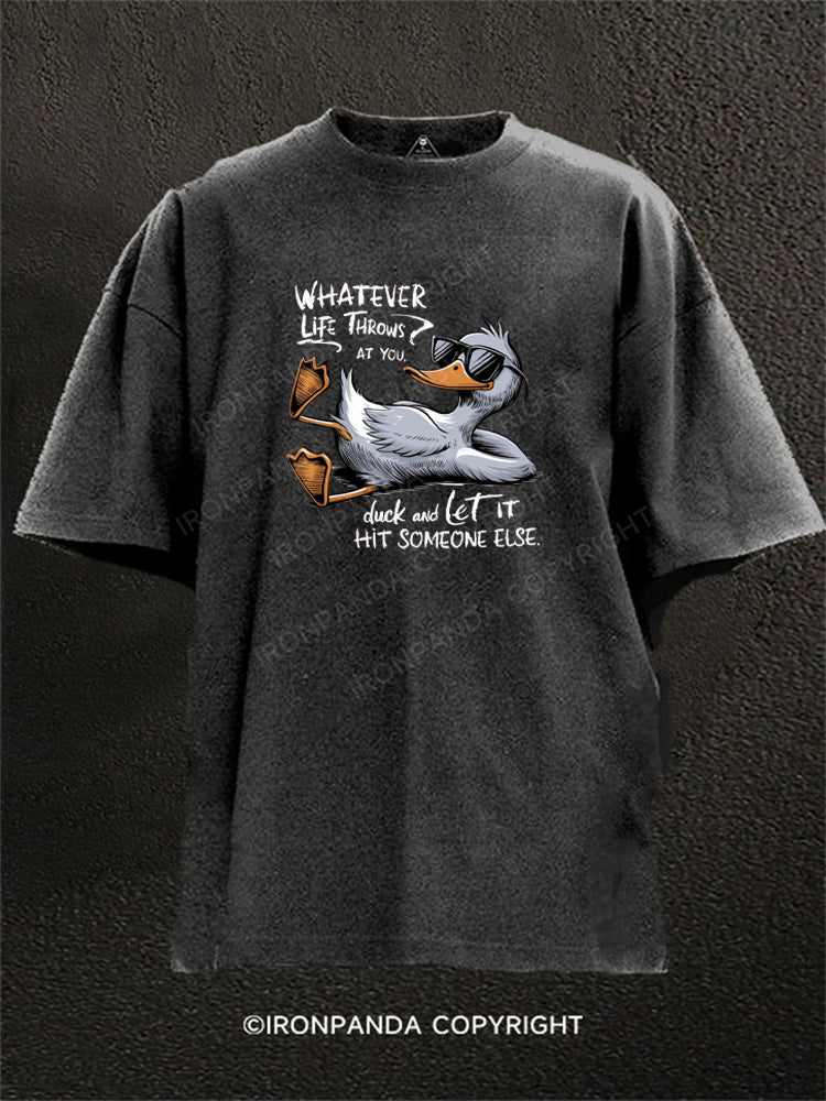 Whatever Life Throws At You Funny Sarcastic Washed Gym Shirt