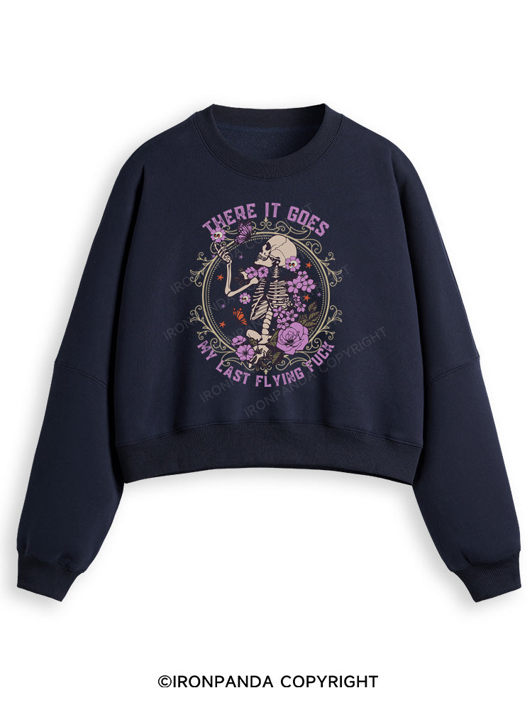 There It Goes My Last Flying Fleece Crop Sweatshirt