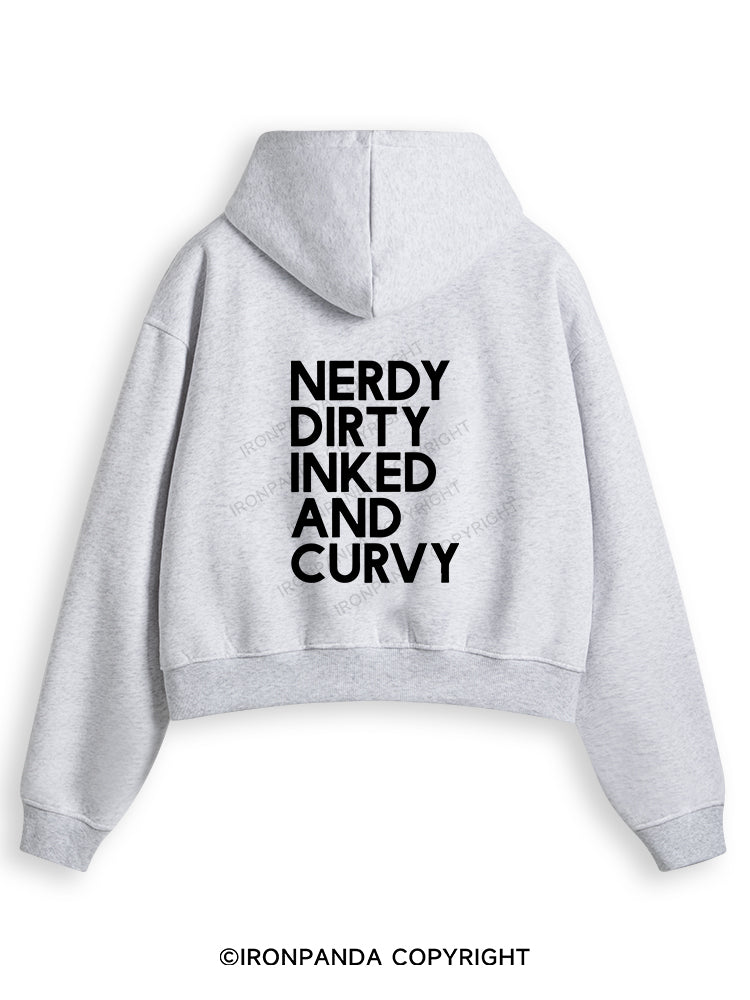 NERDY, DIRTY, INKED AND CURVY Fleece Crop Zip Up Hoodie