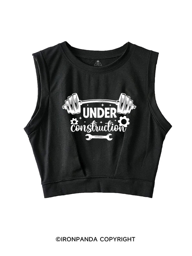 UNDER CONSTRUCTION FUNNY WORKOUT SLEEVELESS CROP TOPS