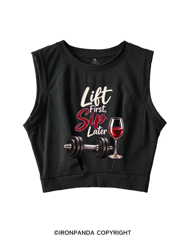 Lift First Sip Later SLEEVELESS CROP TOPS