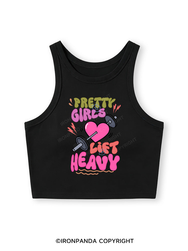 PRETTY GIRLS LIFT HEAVY Fitted Crop Tank Top