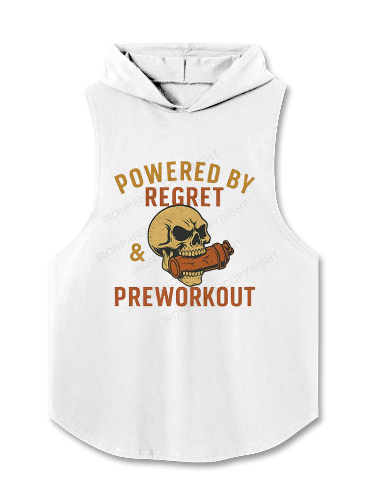 Powered by Regret & Preworkout Hooded Tank