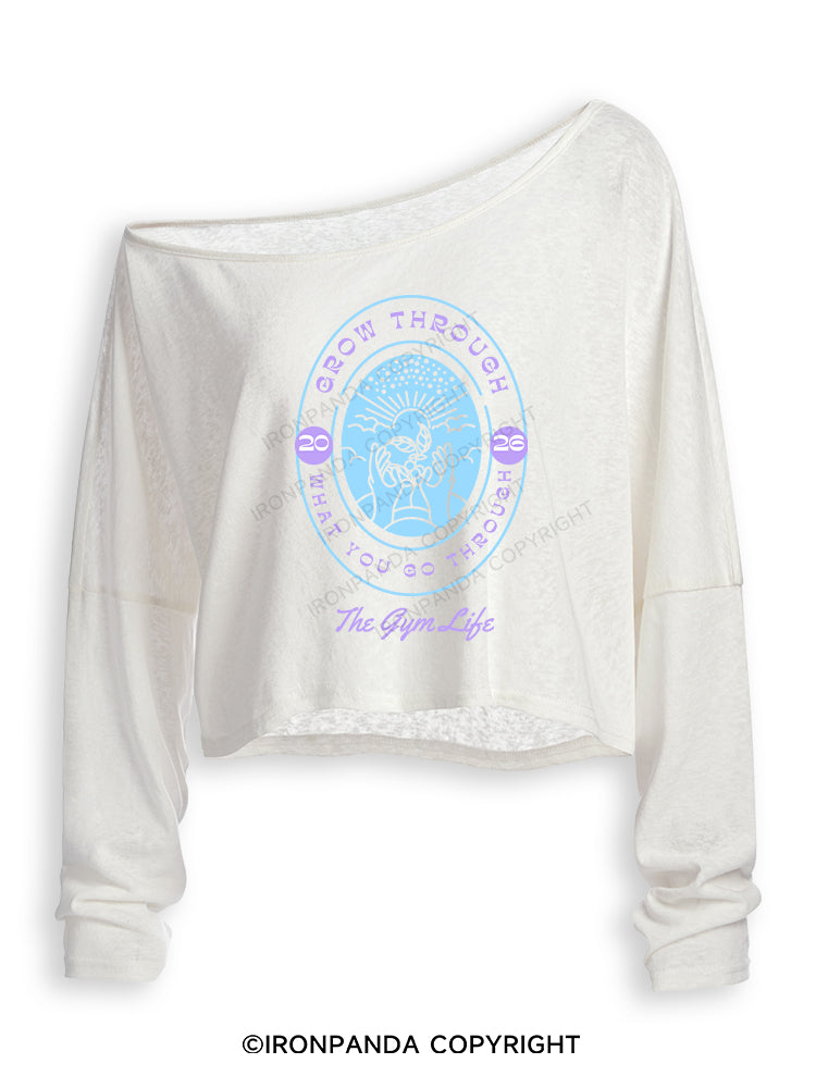 GROW THROUGH WHAT YOU GO THROUGH THE GYM LIFE Off Shoulder Long Sleeve Crop Top