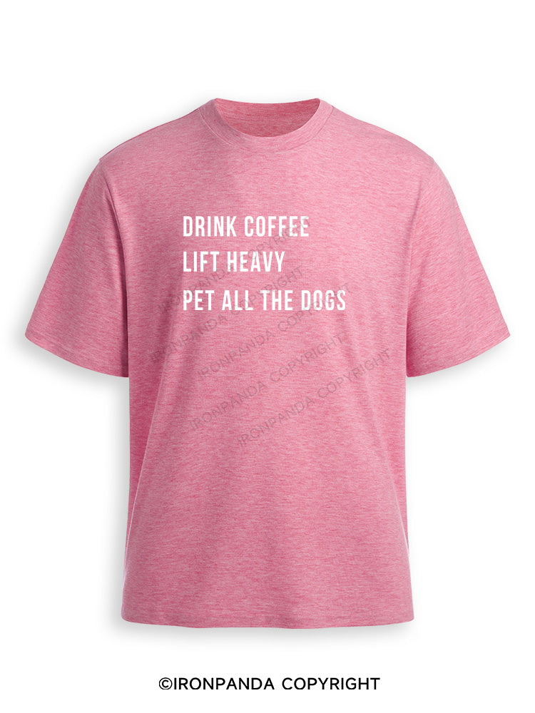 drink coffee lift heavy pet all the dogs Ultra Soft Heather T-Shirt