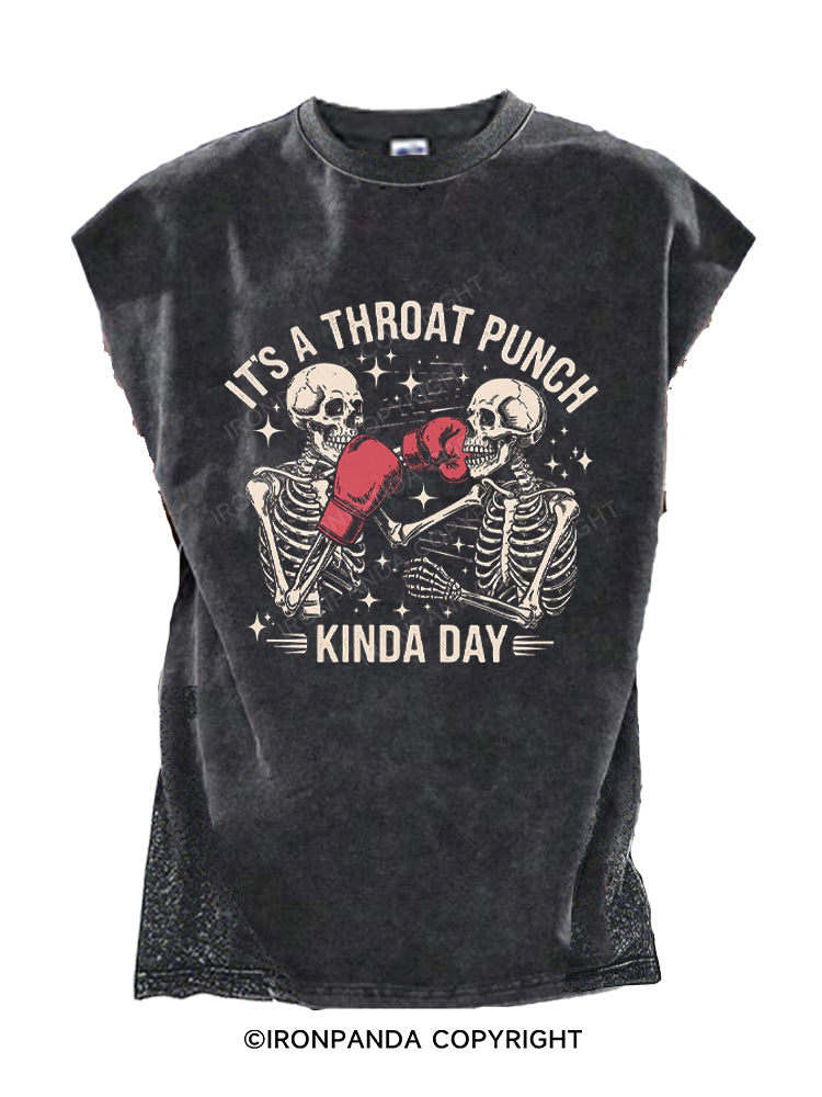 It's A Throat Punch Kinda Day Cut Off Tank