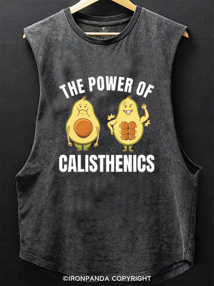 THE POWER OF CALISTHENICS Scoop Bottom Cotton Tank