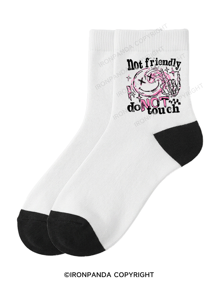 Not friendly, do not touch Crew Socks