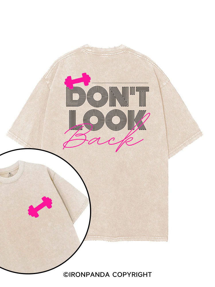 DON'T LOOK BACK GYM LIFE printed Gym Shirt