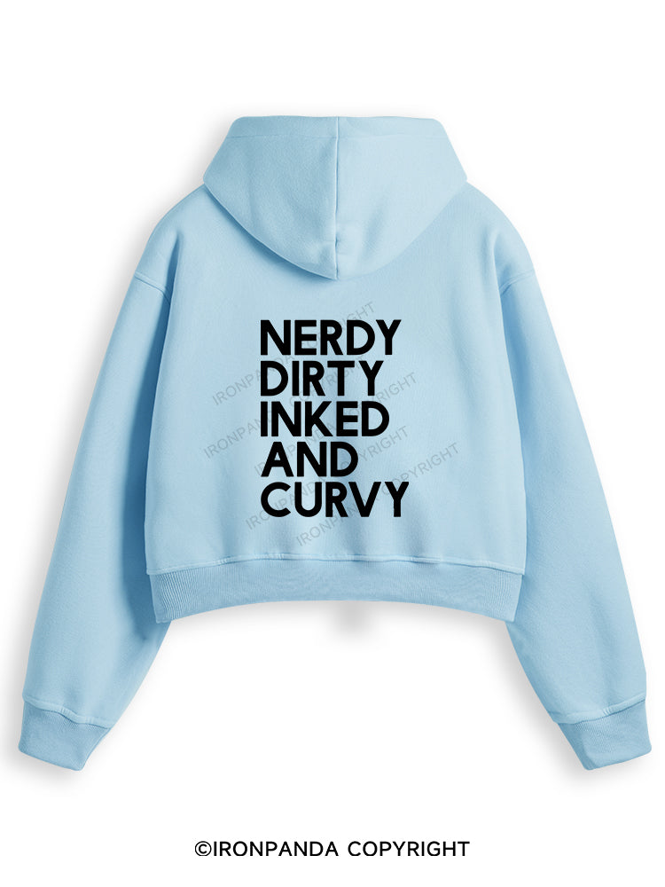NERDY, DIRTY, INKED AND CURVY Fleece Crop Zip Up Hoodie