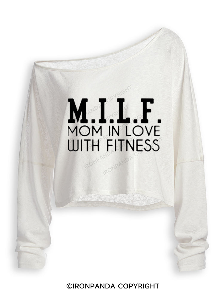 M.I.L.F. MOM IN LOVE WITH FITNESS Off Shoulder Long Sleeve Crop Top