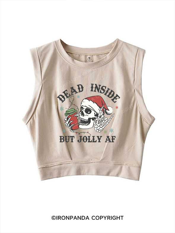 dead inside but jolly af SLEEVELESS CROP TOPS
