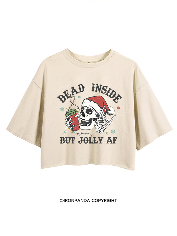 dead inside but jolly af CROP TOPS