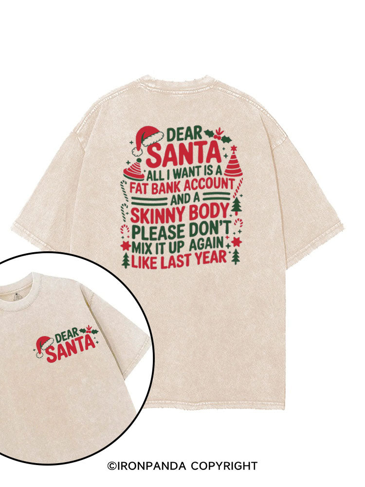 Dear Santa Fat Bank Account and a Skinny Body printed Gym Shirt