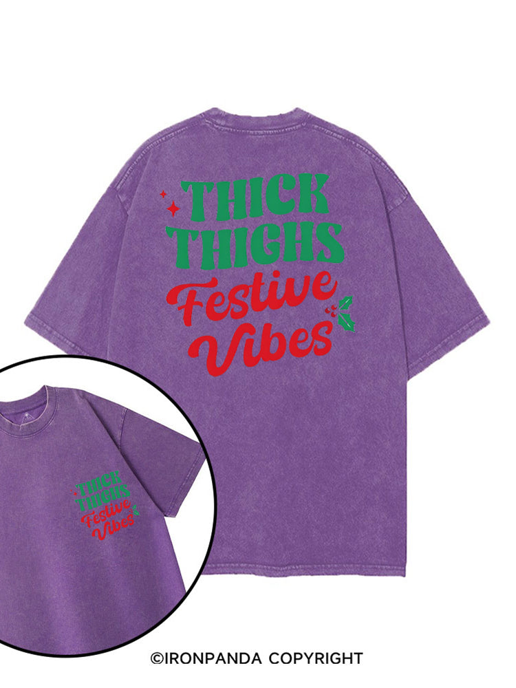 THICK THIGHS FESTIVE VIBES printed Gym Shirt