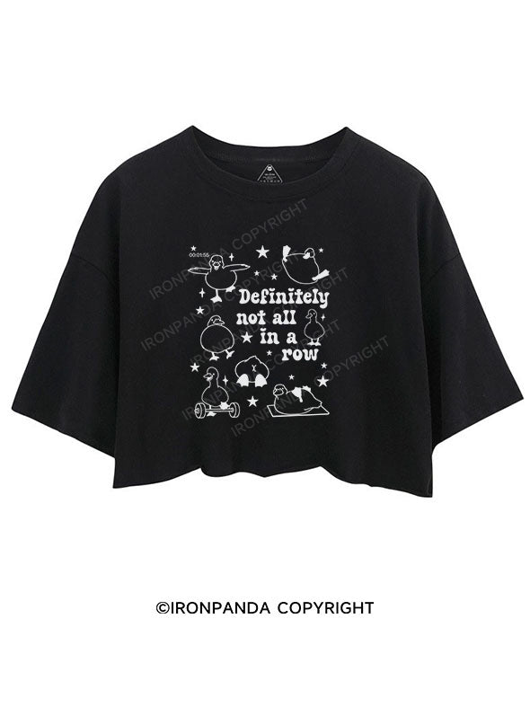 definitely not all in a row CROP TOPS